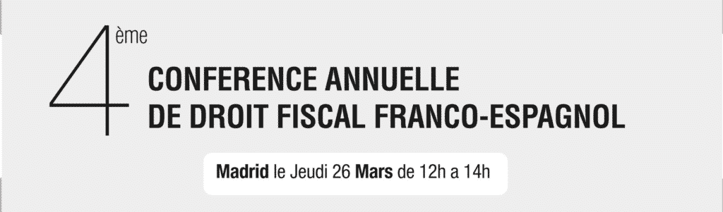 Fiscalité en Espagne: Morillon Avocats en collaboration avec Madrid Accueil presentent une derniére séance à Madrid le 26 Mars 2015